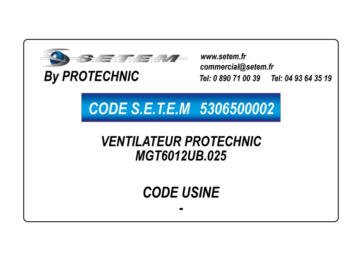 5306500002-VENTILATEUR PROTECHNIC MGT6012UB.025