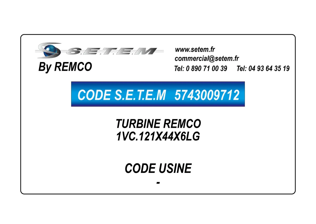 5743009712-TURBINE REMCO 1VC.121X44X6LG