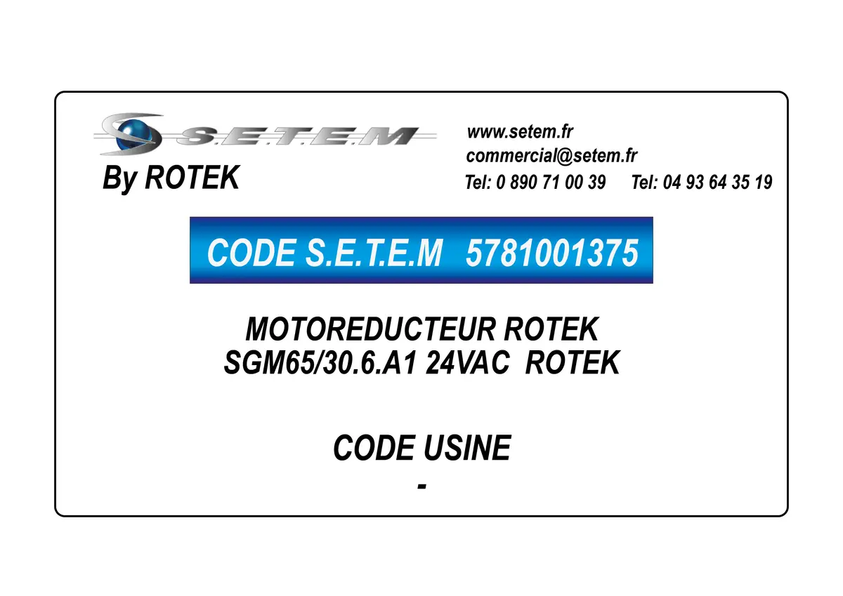 5781001375-MOTOREDUCTEUR SGM65/30.6.A1 24VAC ROTEK
