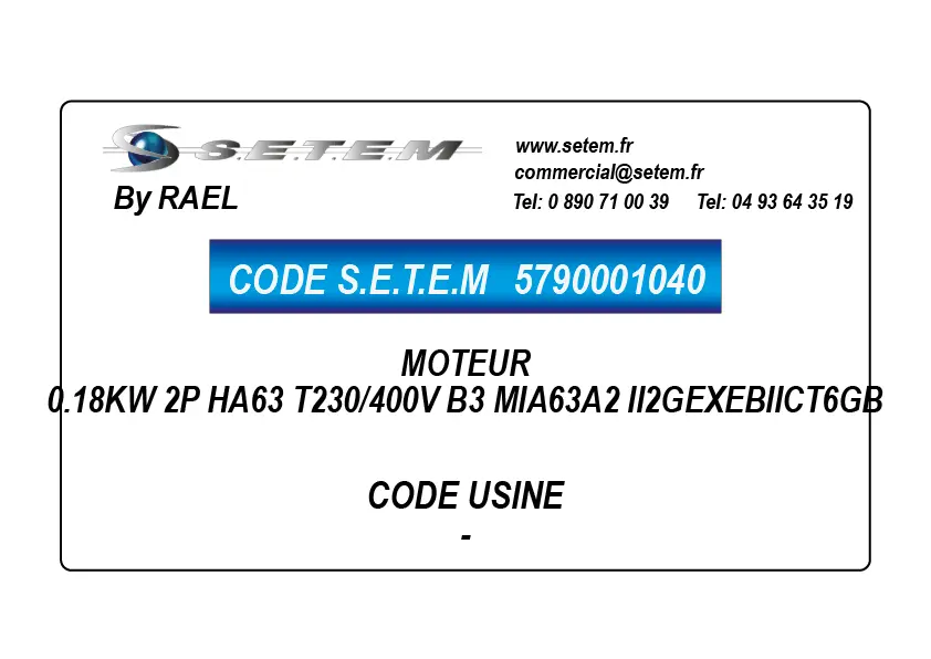 5790001040-MOTEUR RAEL 0.18KW 2P HA63 T230/400V B3 MIA63A2 II2GEXEBIICT6GB