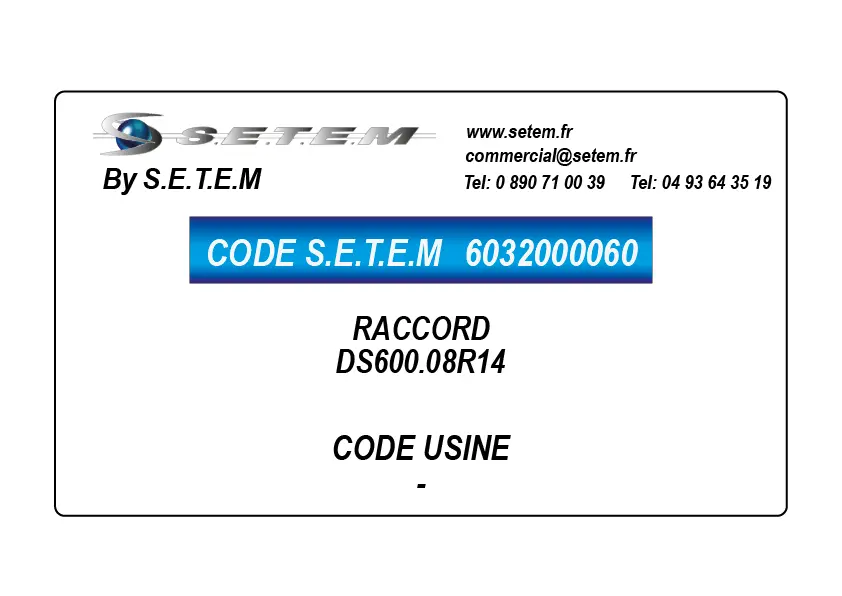 6032000060-RACCORD DS600.08R14 SETEM