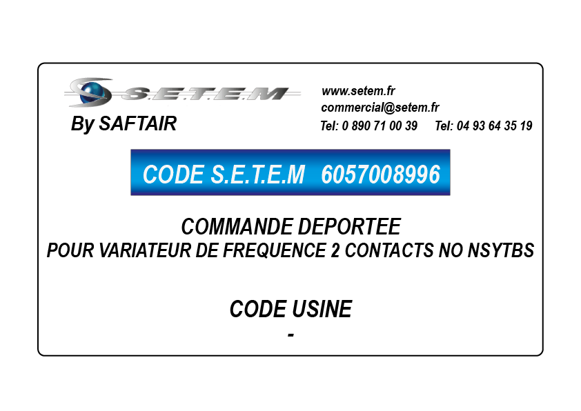 COMMANDE DEPORTEE POUR VARIATEUR DE FREQUENCE 2 CONTACTS NO NSYTBS 3