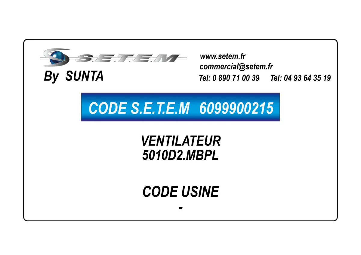 6099900215-VENTILATEUR SUNTA 5010D2.MBPL
