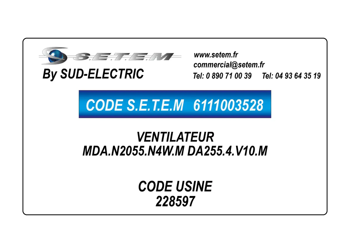 6111003528-VENTILATEUR SUDELECTRI MDA.N2055.N4W.M DA255.4.V10.M *228597*