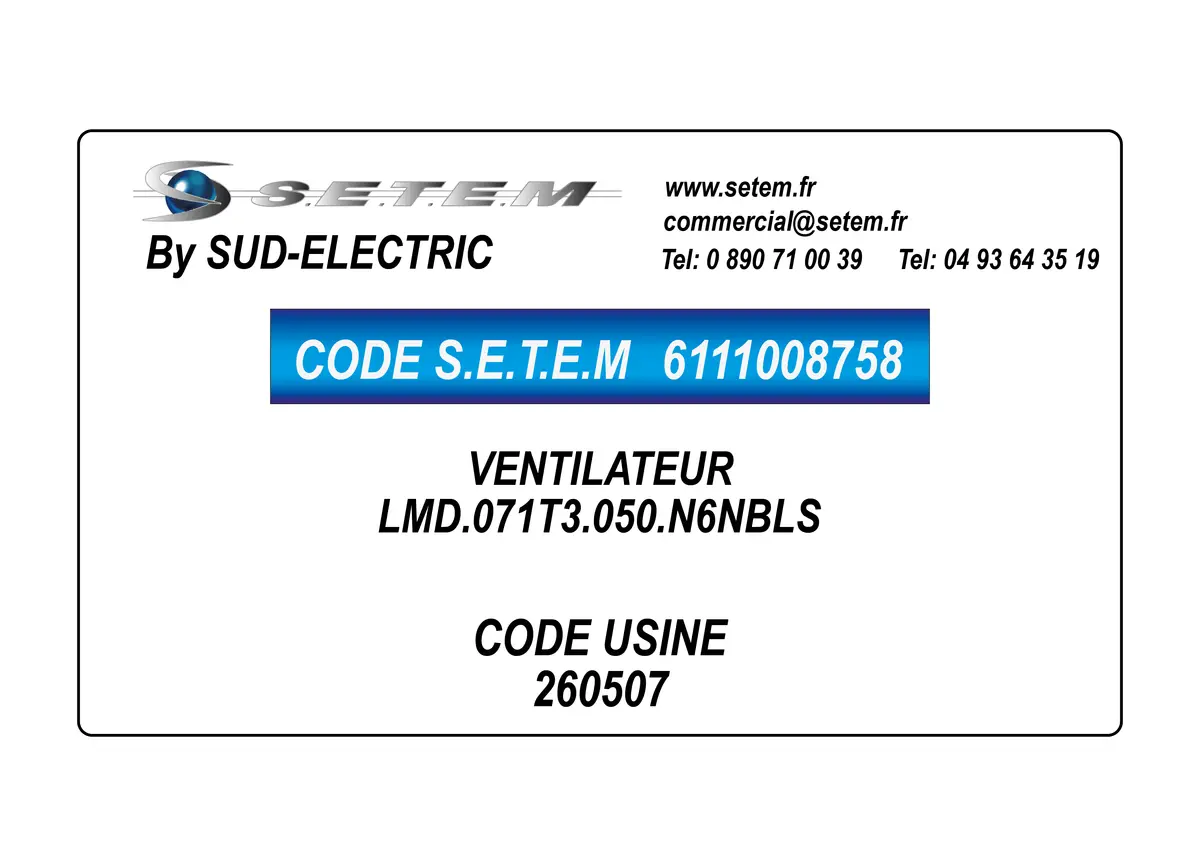 6111008758-VENTILATEUR SUDELECTRI LMD.071T3.050.N6NBLS *260507*