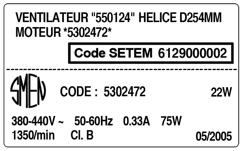 6129000002-VENTILATEUR SMEN 30KFB4008 "8668735" "550164" HELICE D250MM *5302472* 2
