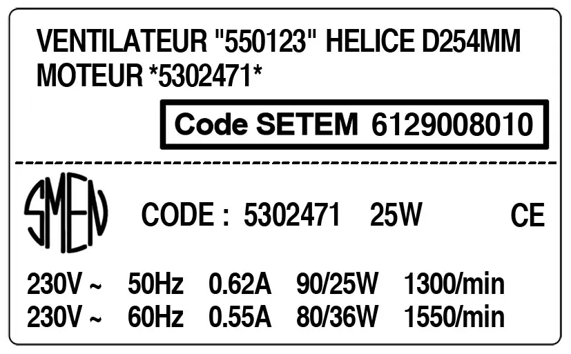 6129008010-VENTILATEUR SMEN 30KFB4004 8668733 "550123" *5302471* HELICE D250MM" 2