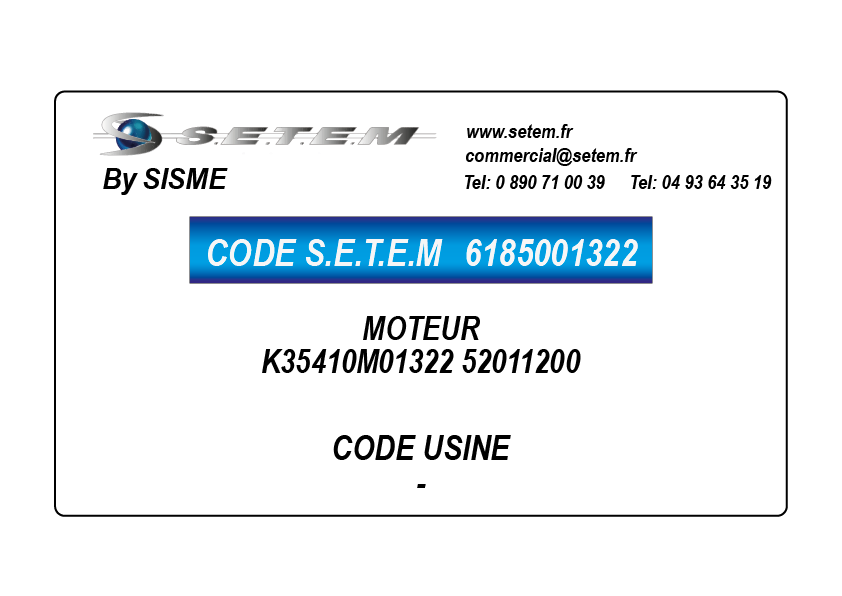 6185001322-MOTEUR SISME K35410M01322 "52011200"