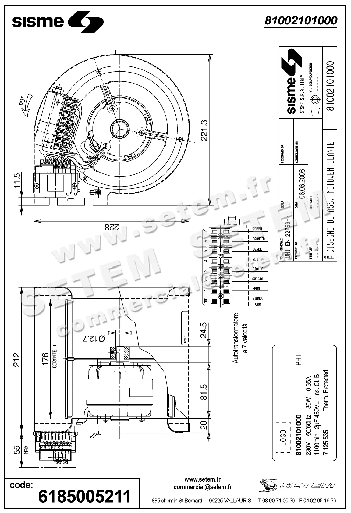 6185005211-VENTILATEUR SISME 81002101000 "7125535" 3