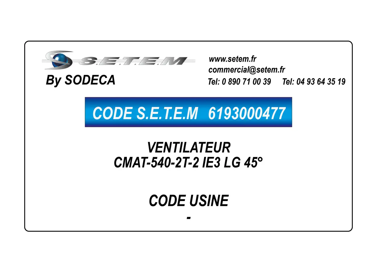 6193000477-VENTILATEUR SODECA CMAT-540-2T-2 IE3 LG 315°