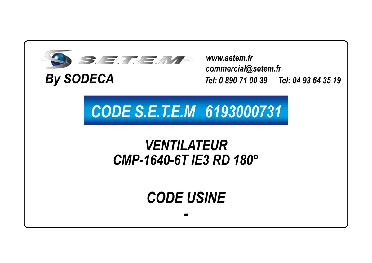 6193000731-VENTILATEUR SODECA CMP-1640-6T IE3 RD 0°