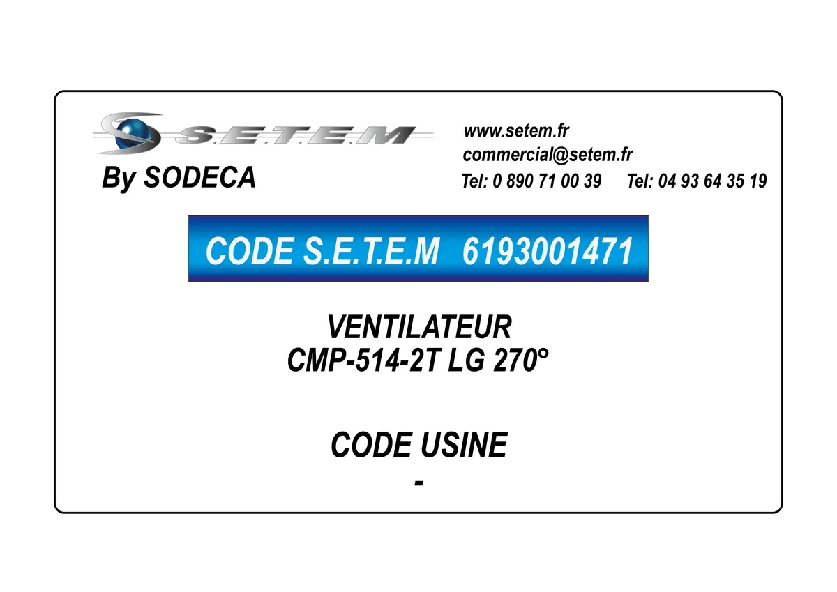 6193001471-VENTILATEUR SODECA CMA-545-2T-3 IE3 LG 270°