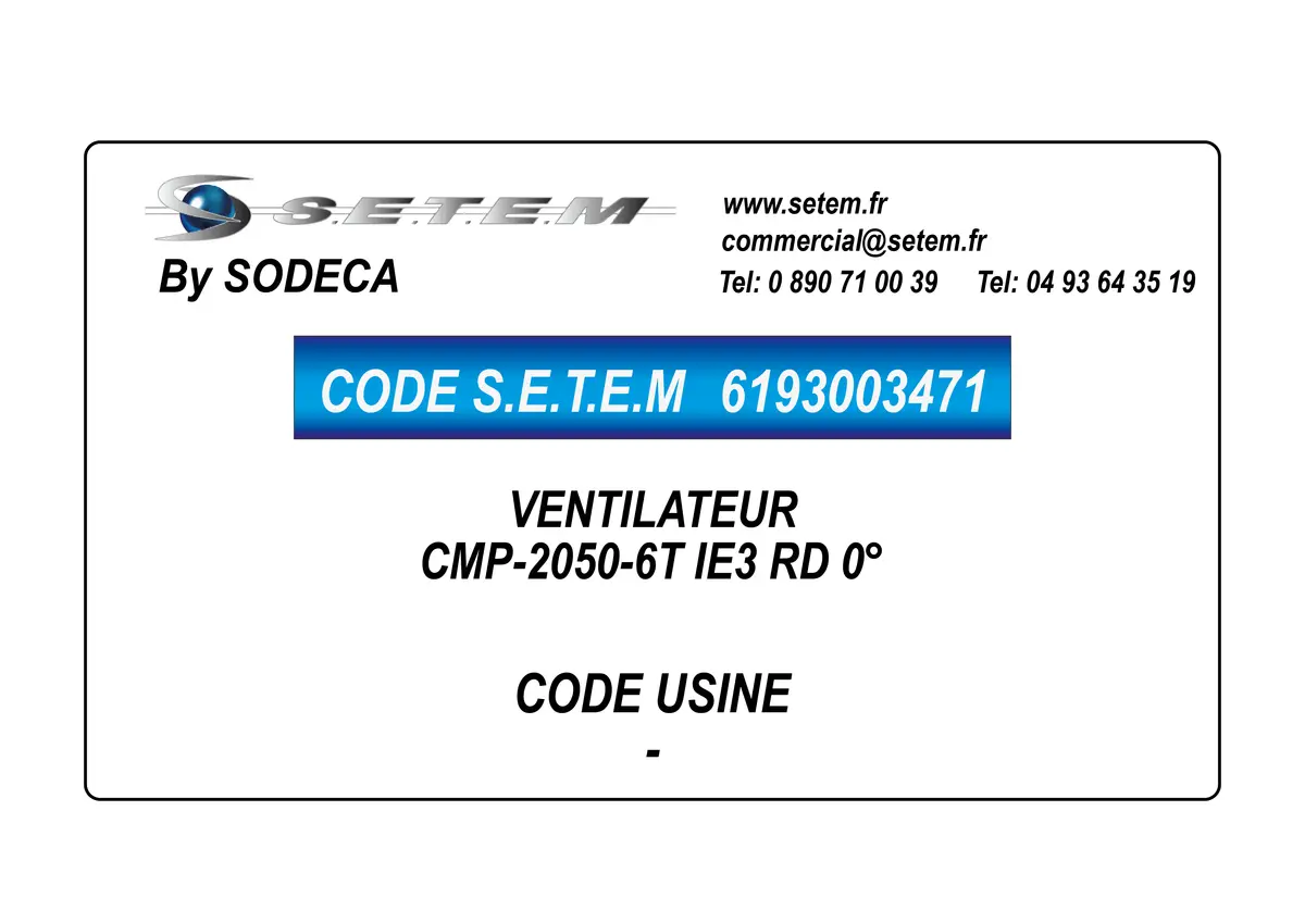 6193003471-VENTILATEUR SODECA CMP-2050-6T IE3 LG 90°