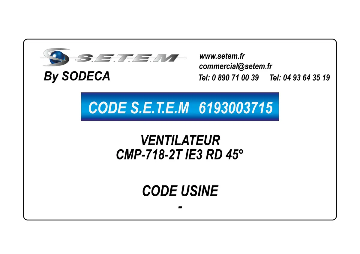 6193003715-VENTILATEUR SODECA CMP-718-2T IE3 RD 315°