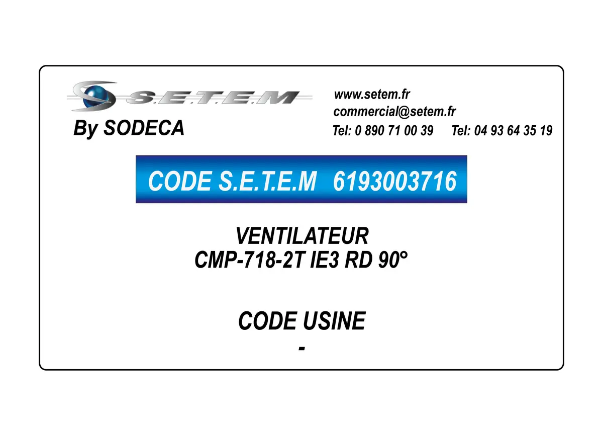 6193003716-VENTILATEUR SODECA CMP-718-2T IE3 RD 45°