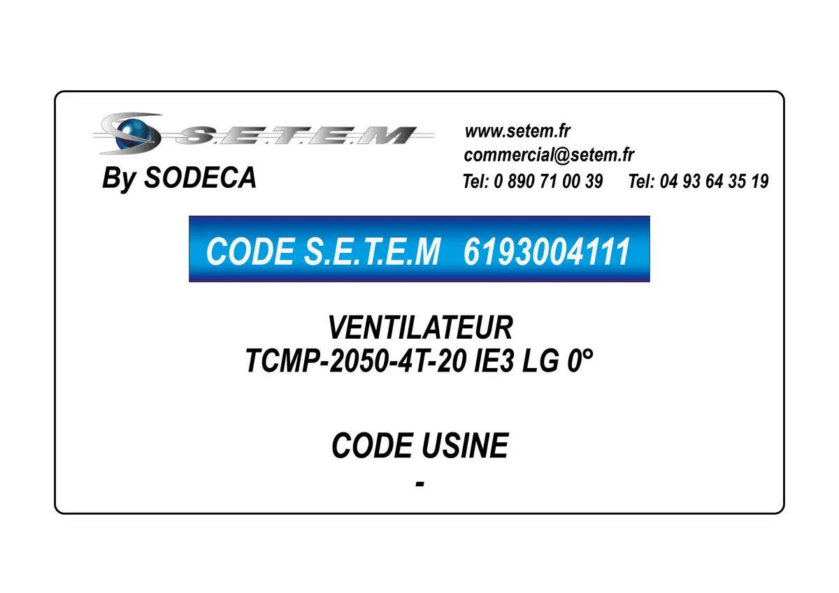 6193004111-VENTILATEUR SODECA TCMP-2050-4T-15 IE3 LG 90°