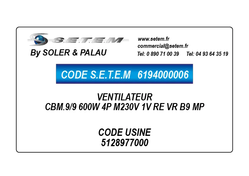 6194000006-VENTILATEUR SP CBM.9/9 600W 4P M230V 1V RE VR B9 MP *5128977000*