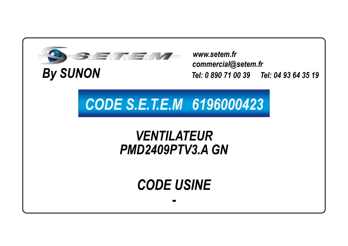 6196000423-VENTILATEUR SUNON PMD2409PTV3.A GN