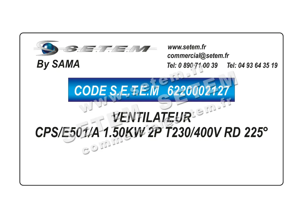 6220002127-VENTILATEUR SAMA CPS/E501/A 1.50KW 2P T230/400V RD 225°