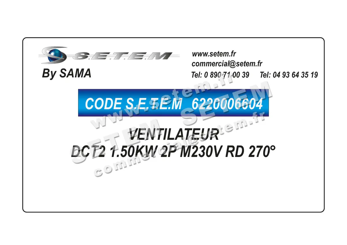 6220006604-VENTILATEUR SAMA DCT2 1.50KW 2P M230V RD 270°