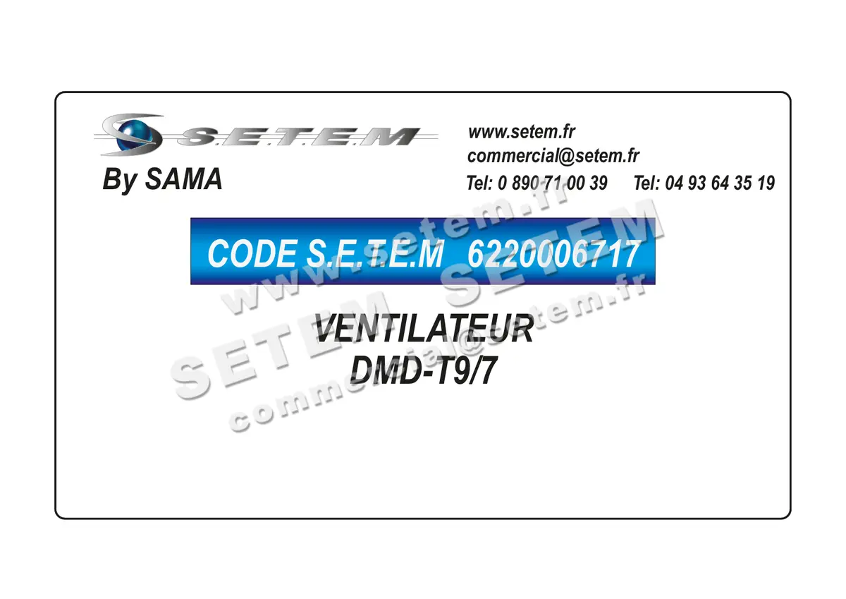6220006717-VENTILATEUR SAMA DMD-T9/7