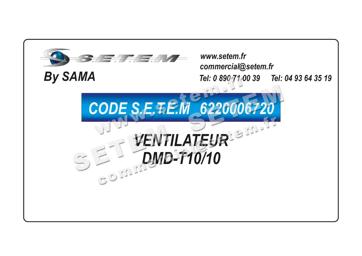 6220006720-VENTILATEUR SAMA DMD-T10/10