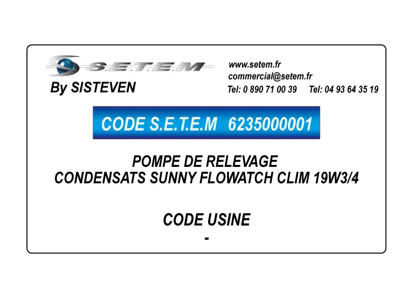 6235000001-POMPE DE RELEVAGE CONDENSATS SISTEVEN SUNNY FLOWATCH CLIM 19W