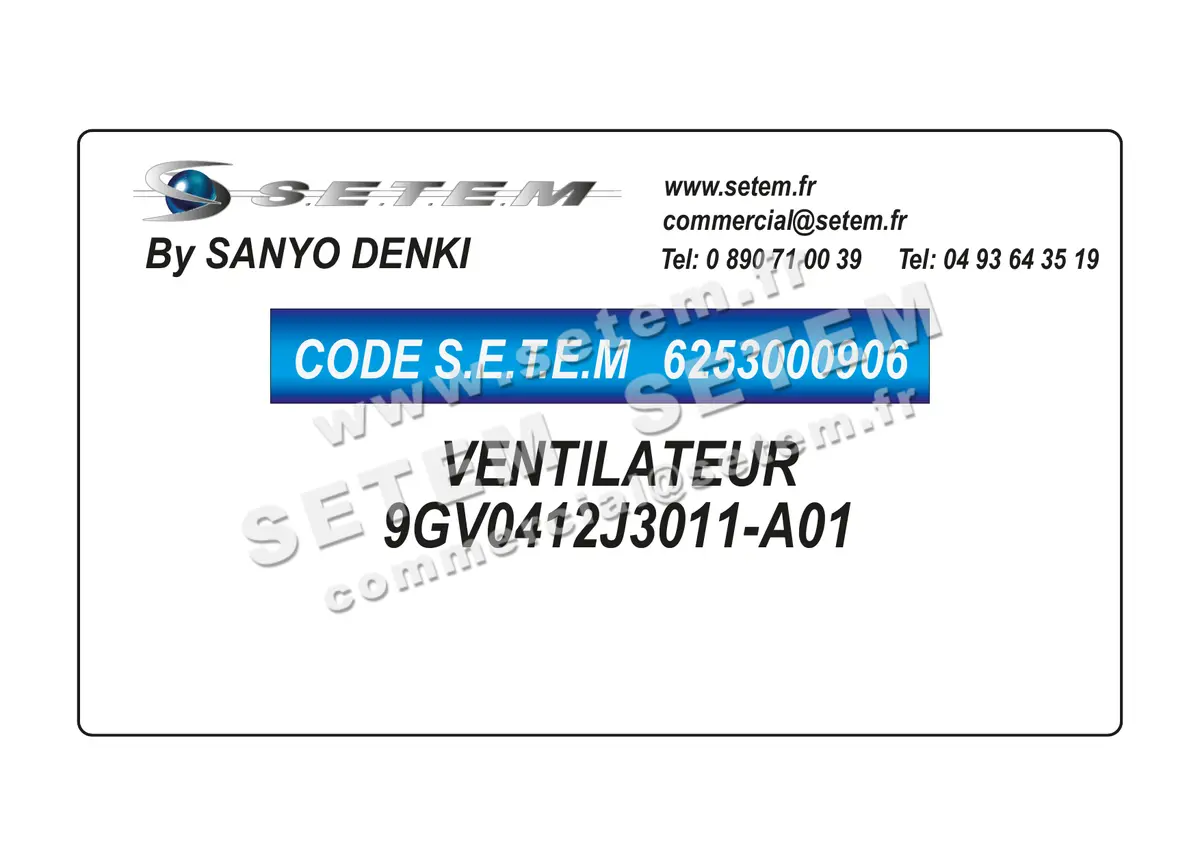6253000906-VENTILATEUR SANYODENKI 9GV0412J3011-A01