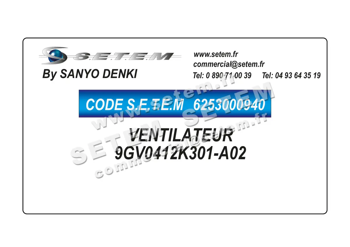 6253000940-VENTILATEUR SANYODENKI 9GV0412K301-A02