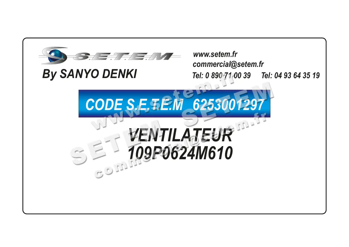 6253001297-VENTILATEUR SANYODENKI 109P0624M610