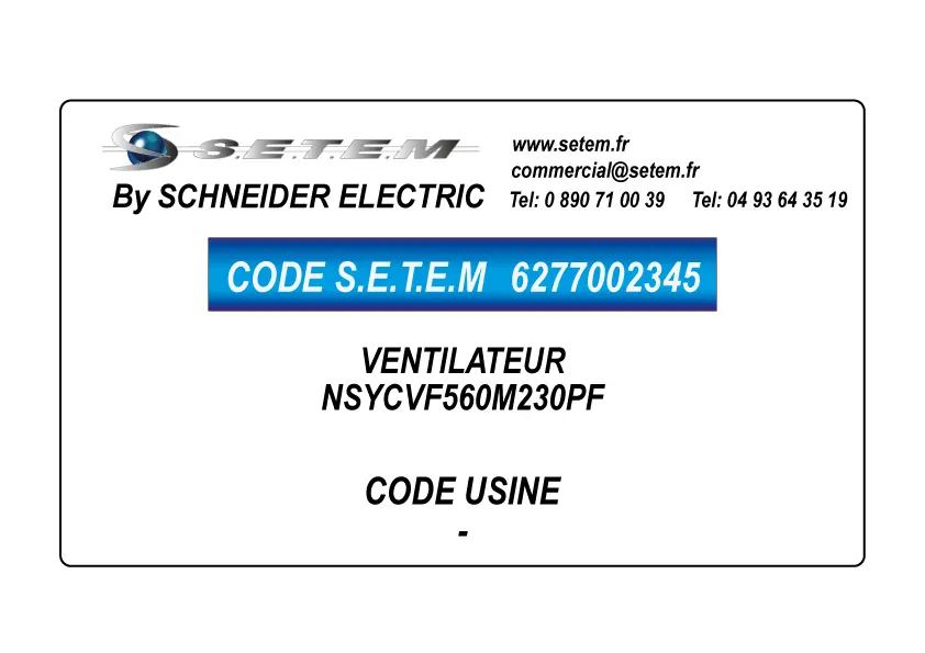 6277002345-VENTILATEUR SCHNEIDER ELECTRIC NSYCVF560M230PF