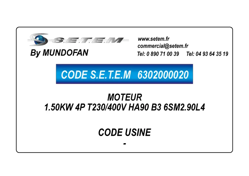 6302000020-MOTEUR MUNDOFAN 1.50KW 4P T230/400V HA90 B3 6SM2.90L4