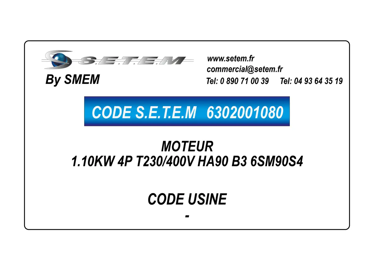 6302001080-MOTEUR SMEM 1.10KW 4P T230/400V HA90 B3 6SM90S4
