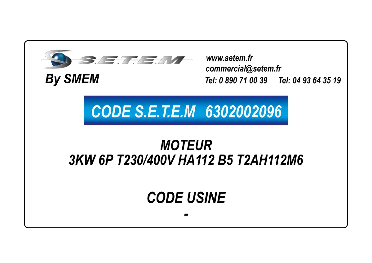 6302002096-MOTEUR SMEM 3KW 6P T230/400V HA112 B5 T2AH112M6