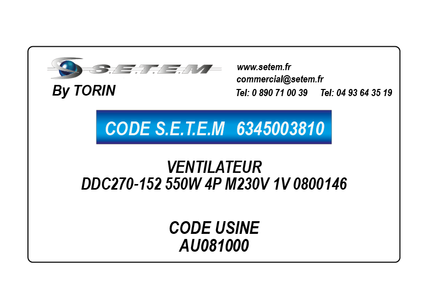 6345003810-VENTILATEUR TORIN DDC270-152 550W 4P M230V 1V "0800146" *AU081000* 6
