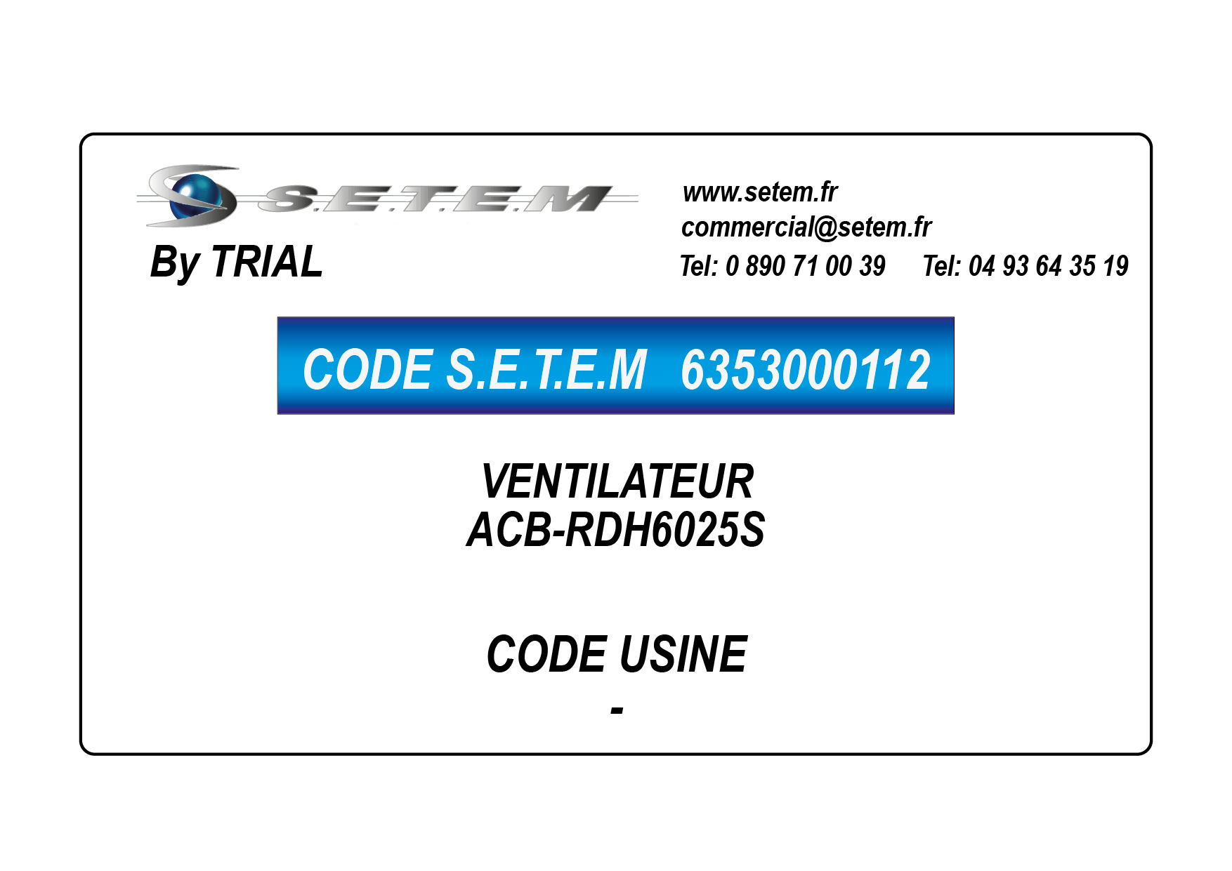 VENTILATEUR ACB-RDH6025S