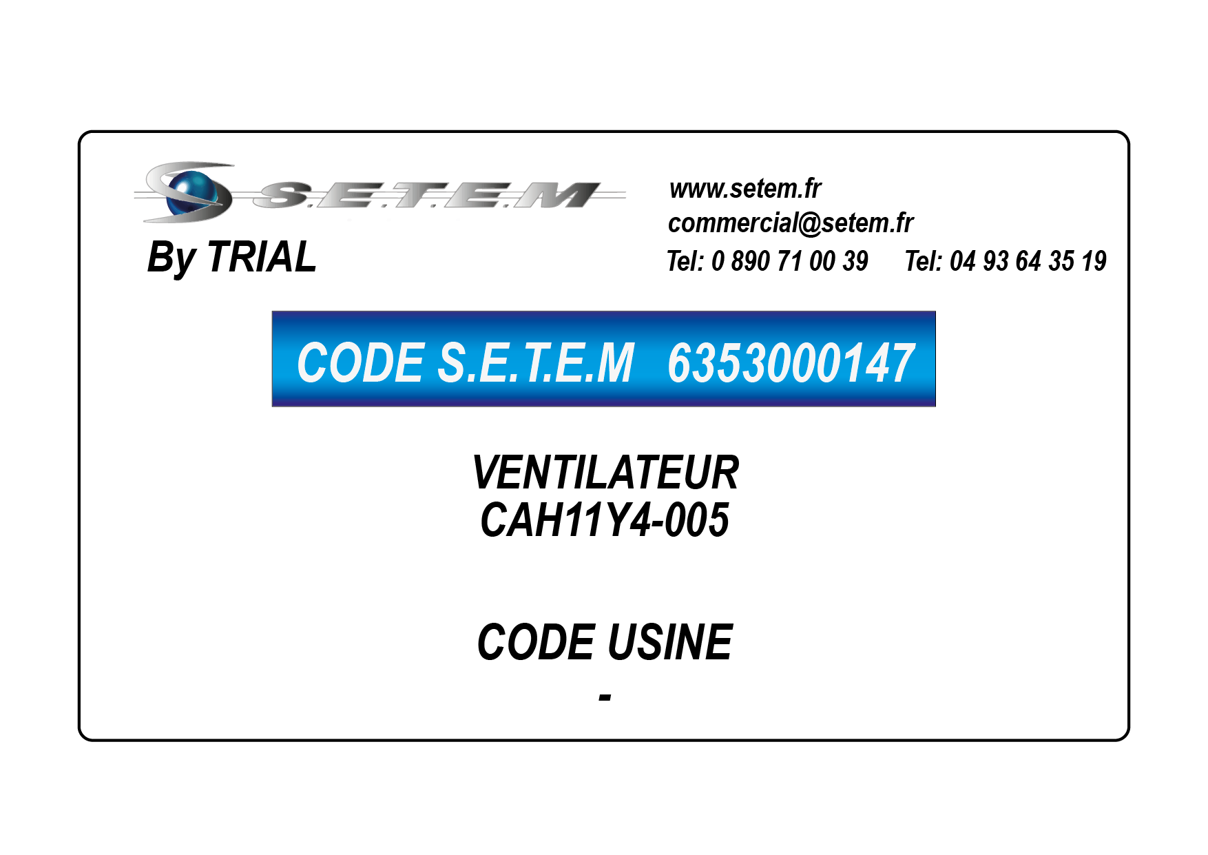 VENTILATEUR CAH11Y4-005