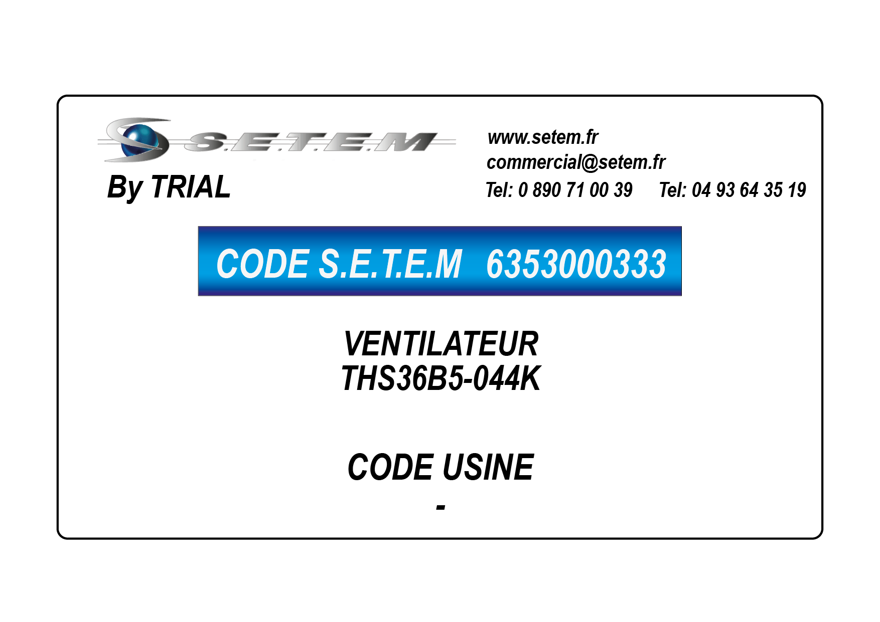 VENTILATEUR THS36B5-044K