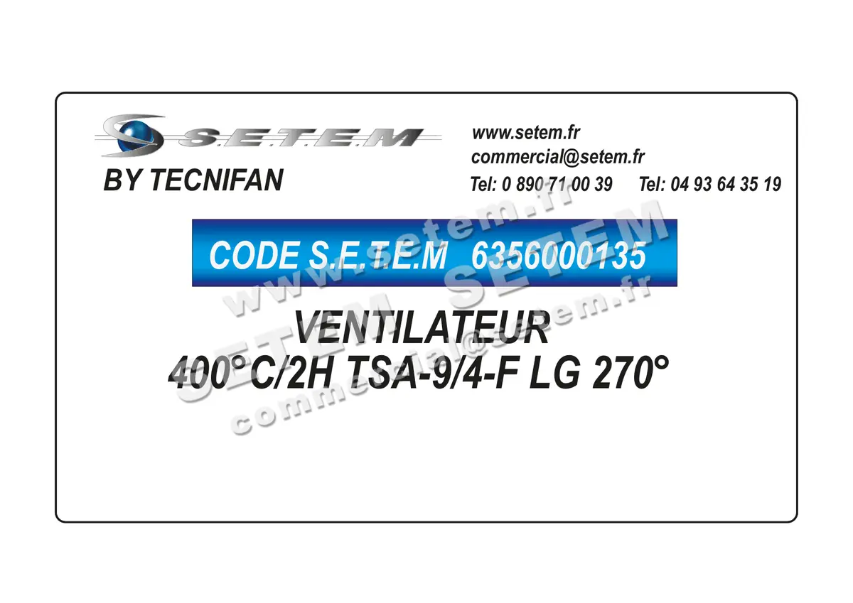 6356000135-VENTILATEUR TECNIFAN 400°C/2H TSA-9/4-F LG 270°