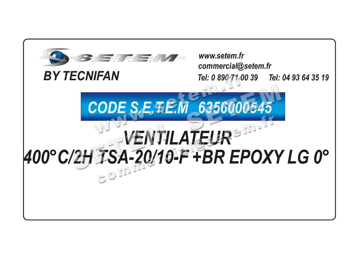 6356000545-VENTILATEUR TECNIFAN 400°C/2H TSA-20/10-F +BR EPOXY LG 0°