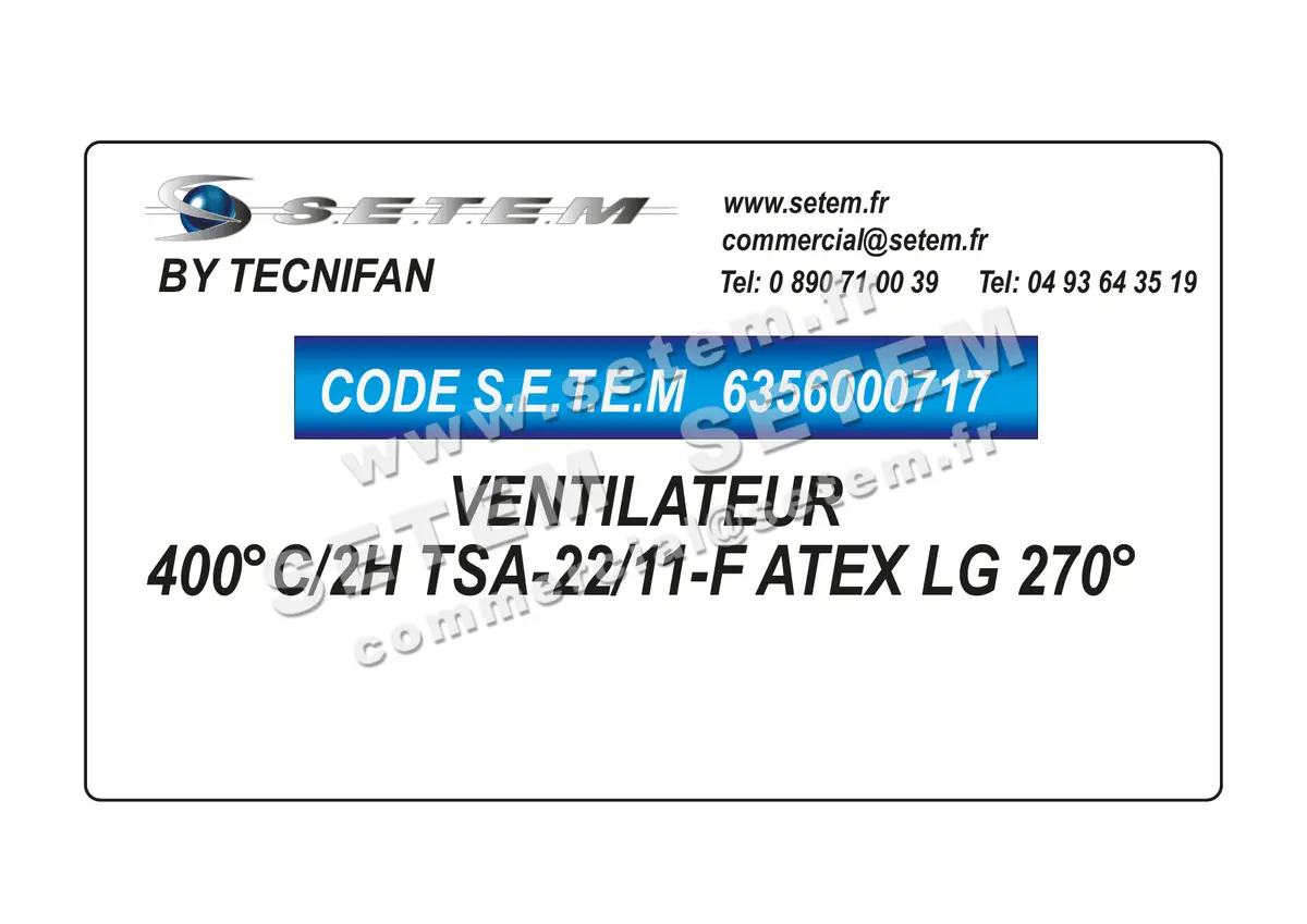 6356000717-VENTILATEUR TECNIFAN 400°C/2H TSA-22/11-F ATEX LG 270°