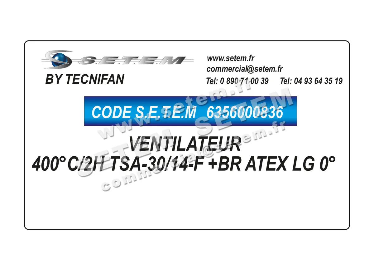 6356000836-VENTILATEUR TECNIFAN 400°C/2H TSA-30/14-F +BR ATEX LG 0°