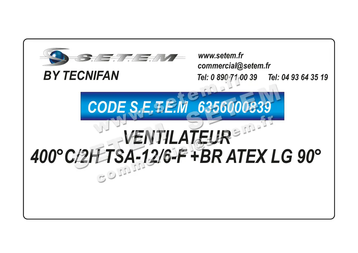 6356000839-VENTILATEUR TECNIFAN 400°C/2H TSA-12/6-F +BR ATEX LG 90°