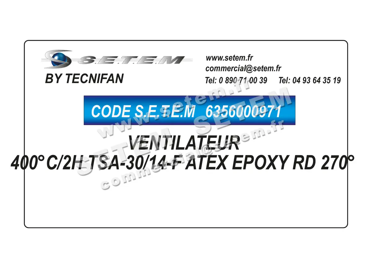 6356000971-VENTILATEUR TECNIFAN 400°C/2H TSA-30/14-F ATEX EPOXY RD 270°