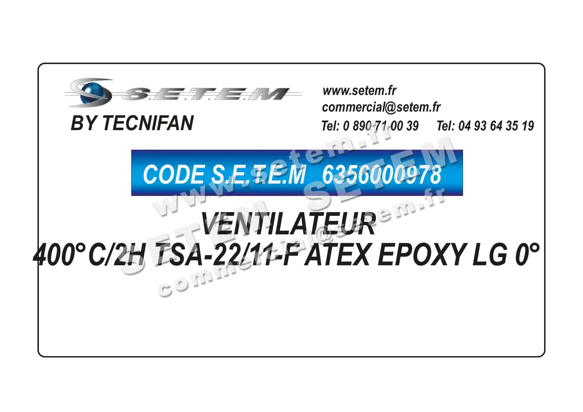 6356000978-VENTILATEUR TECNIFAN 400°C/2H TSA-22/11-F ATEX EPOXY LG 0°