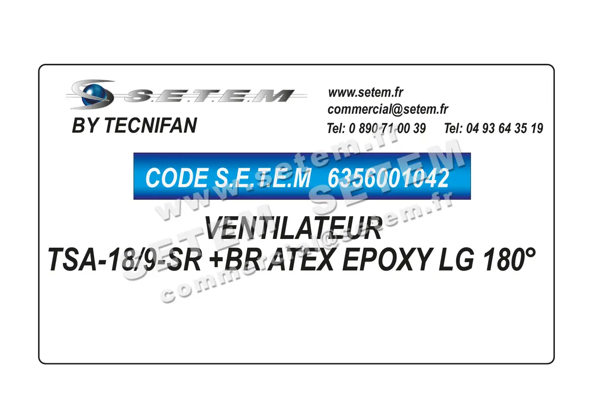 6356001042-VENTILATEUR TECNIFAN TSA-18/9-SR +BR ATEX EPOXY LG 180°