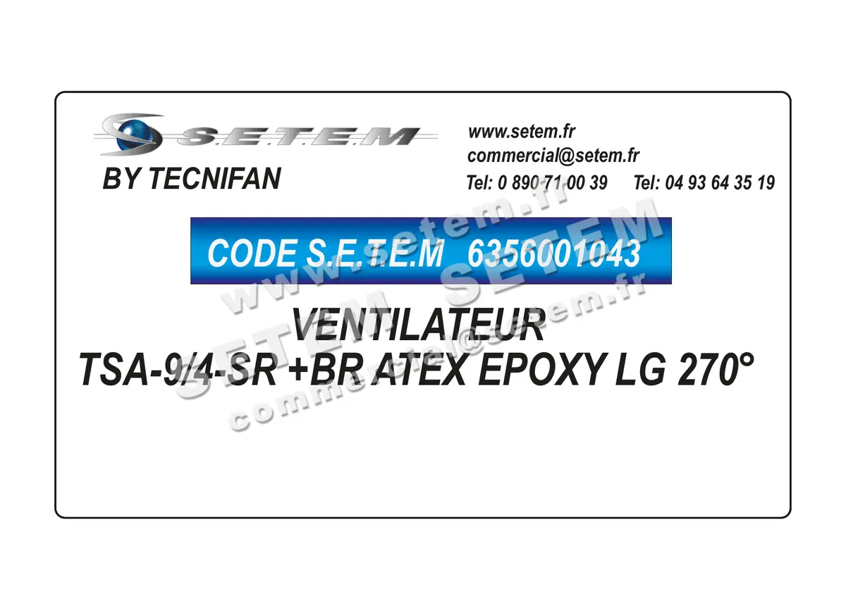 6356001043-VENTILATEUR TECNIFAN TSA-9/4-SR +BR ATEX EPOXY LG 270°