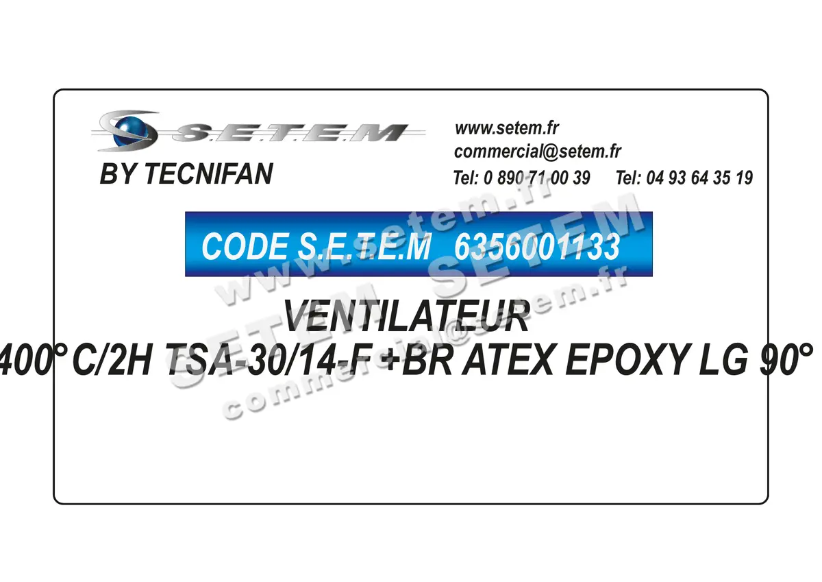 6356001133-VENTILATEUR TECNIFAN 400°C/2H TSA-30/14-F +BR ATEX EPOXY LG 90°