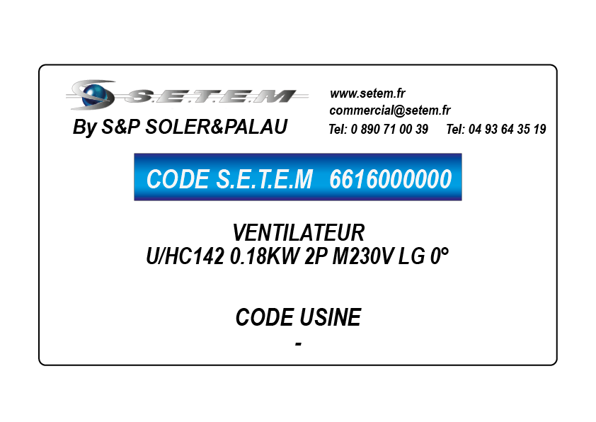 6616000000-VENTILATEUR SP U/HC142 0.18KW 2P M230V LG 0°