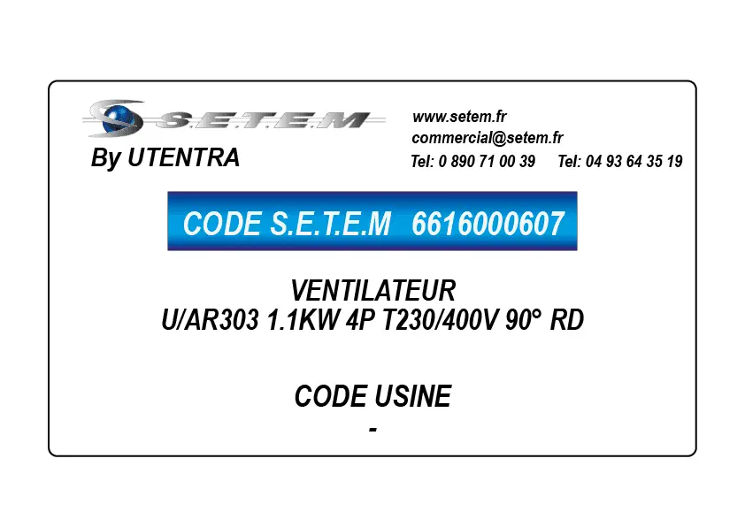 6616000607-VENTILATEUR UTENTRA U/AR303 1.1KW 4P T230/400V 90° RD